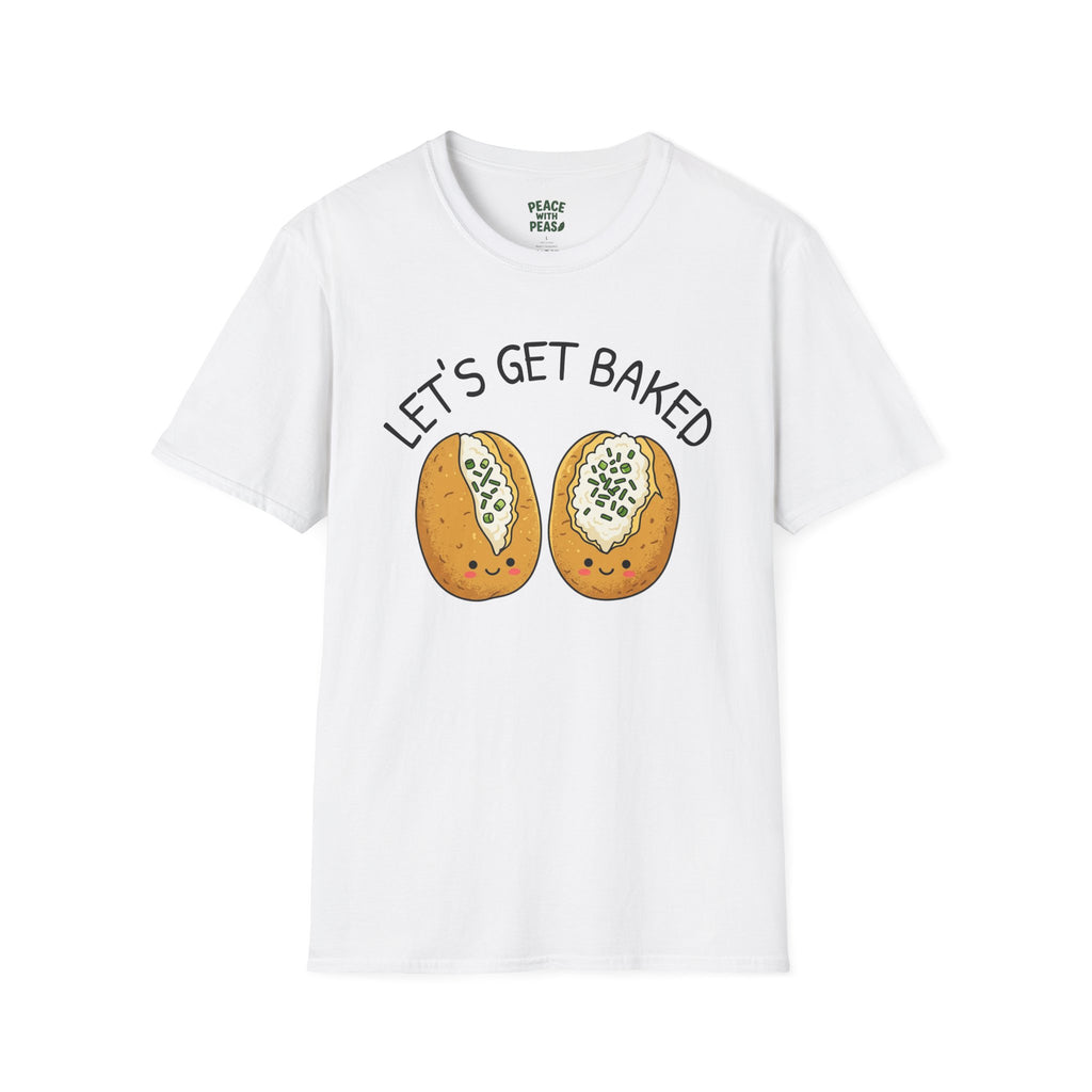 LET'S GET BAKED Baked Potatoes T-Shirt