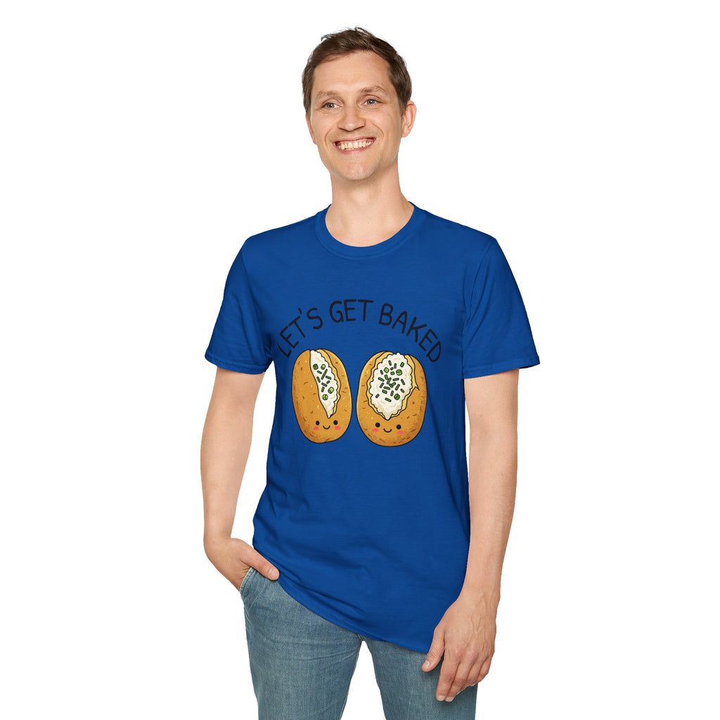 LET'S GET BAKED Baked Potatoes T-Shirt