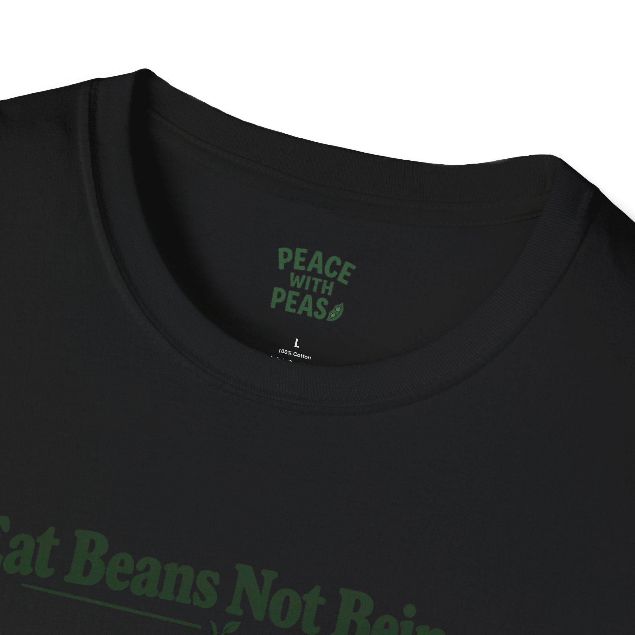 Eat Beans Not Beings T-Shirt
