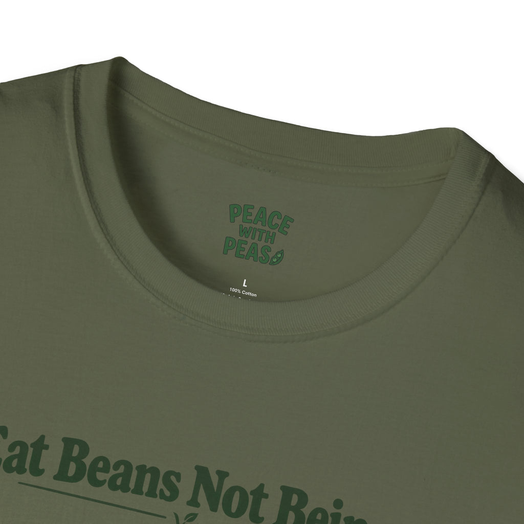 Eat Beans Not Beings T-Shirt