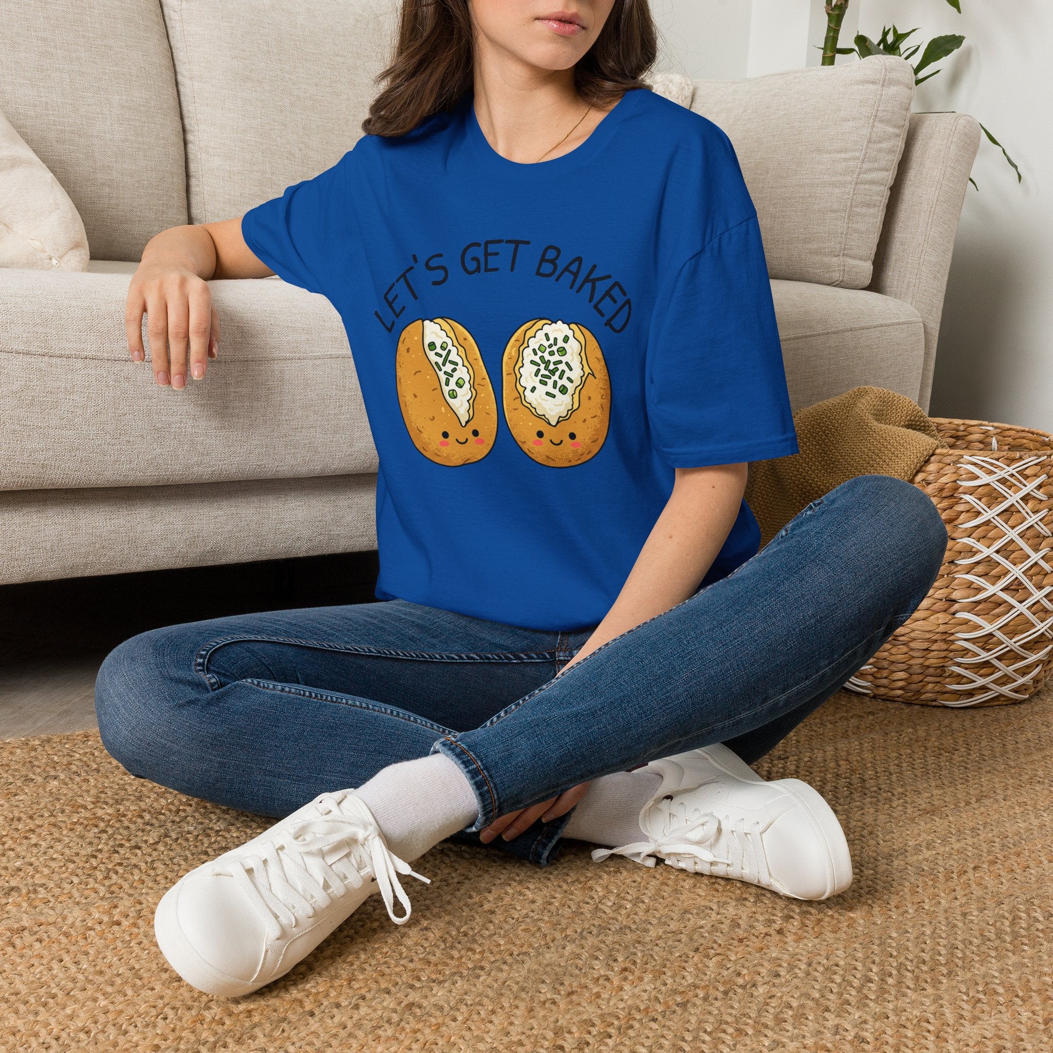 LET'S GET BAKED Baked Potatoes T-Shirt