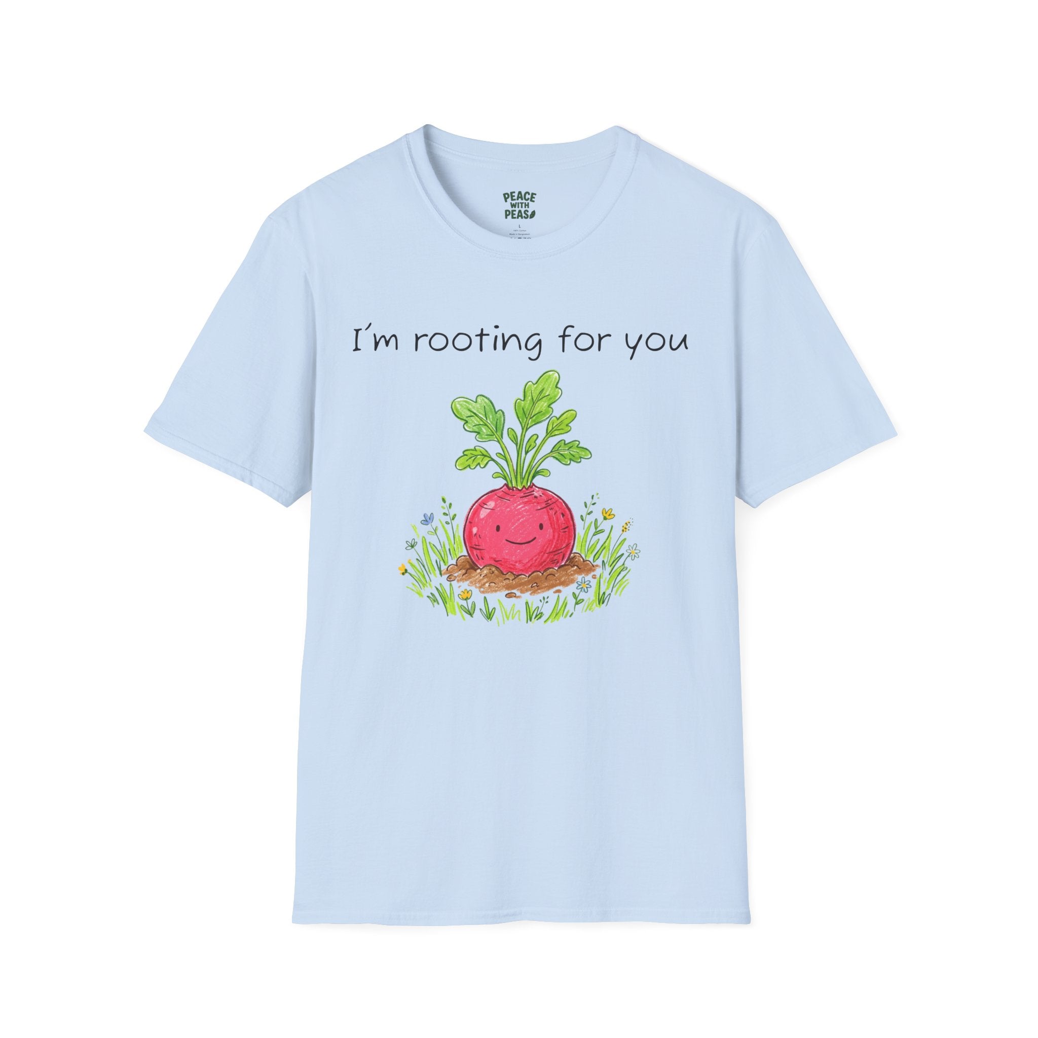 I'm Rooting For You T-Shirt — Cute Radish Encouragement Tee