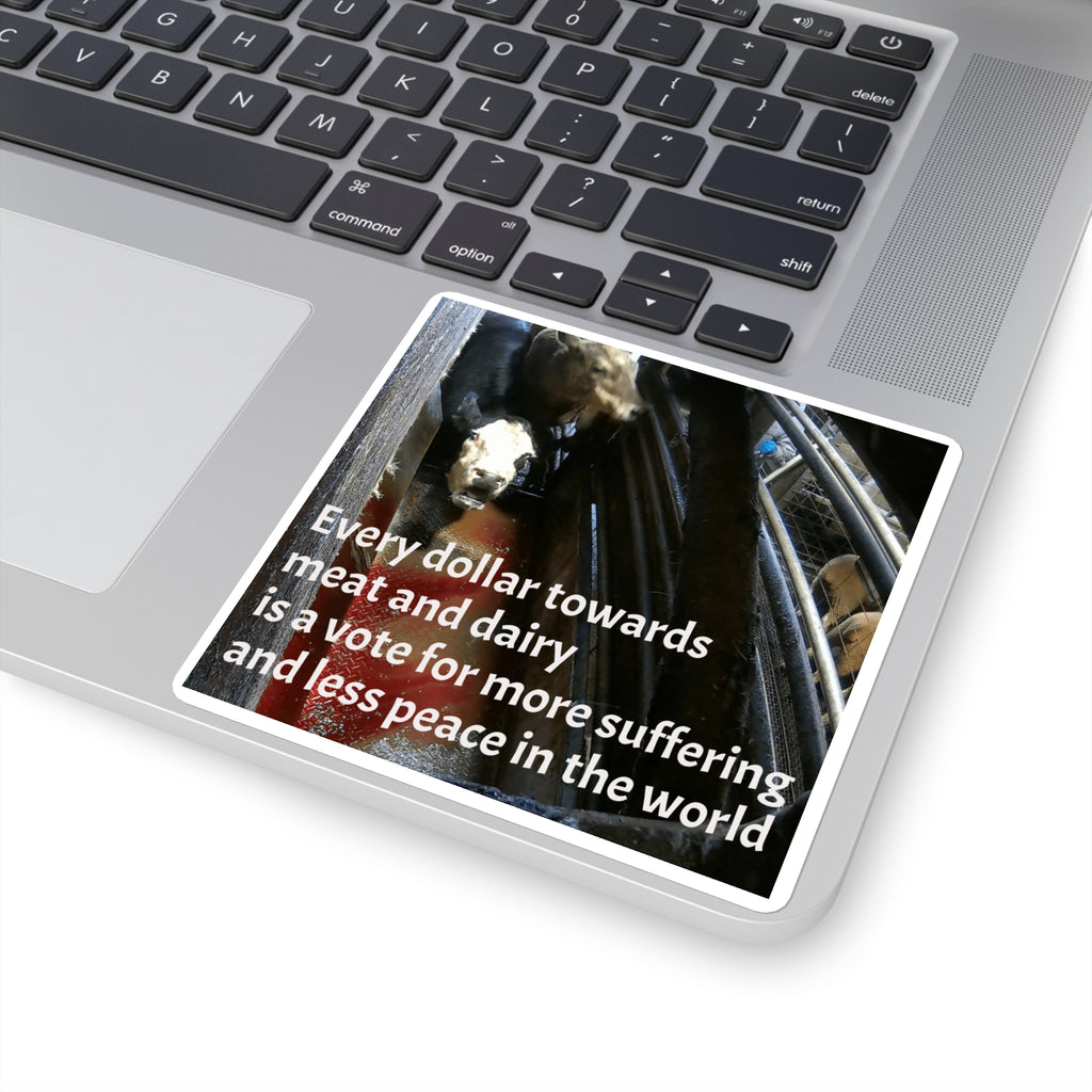 "Every dollar is a Vote" Sticker